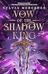 Vow of the Shadow King by Sylvia Mercedes