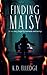 Finding Maisy: A love story forged by heartache and destiny