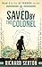 Saved by the Colonel: An In...
