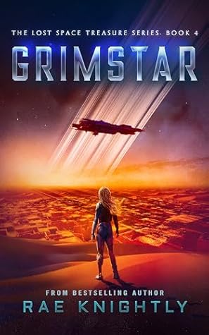 GRIMSTAR (The Lost Space Treasure, Book 4): A Space Adventure for Teens (The Lost Space Treasure Series)