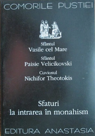 Sfaturi la intrarea în monahism (Comorile Pustiei, #21)