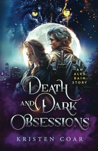 Death and Dark Obsessions (Alex Bain, #2)
