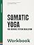 Somatic Yoga For Nervous Sy...
