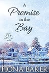 A Promise in the Bay