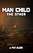 Man-Child: The Others