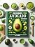 Ultimate Avacado Cook Book:...