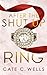 After the Shut Up Ring