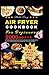 Made Easy Air Fryer Cookboo...