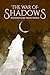 The War of Shadows (Kingdom...