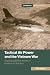 Tactical Air Power and the Vietnam War by Phil Haun Tactical Air Power and the Vietnam War by Phil Haun