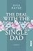 The Deal with the Single Dad