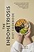 The Simple Endometriosis Diet Cookbook: Nutritious Recipes for Endometriosis Pain, PCOS, Cyst Ovary Syndrome and Fertility.