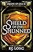 Shield of the Shunned (Orig...