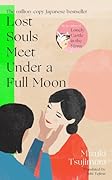 Lost Souls Meet Under a Full Moon (The Go-Between, #1)