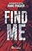 Find me (Italian Edition)