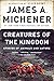 Creatures of the Kingdom: Stories of Animals and Nature (1995-04-18)