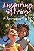 Inspiring Stories For Amazi...