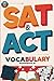 SAT & ACT Vocabulary Workbo...