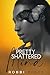 Pretty Shattered Mind (The ...