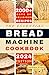 The Essential Bread Machine...