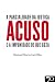 Acuso - A Parcialidade da J...