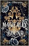 Magically Bound