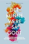 Det kunne være så...
