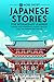 69 More Short Japanese Stories for Intermediate Learners: Engage with Intermediate Japanese Through Tales That Intrigue and Educate! (Japanese Through Stories: A Cultural Journey)