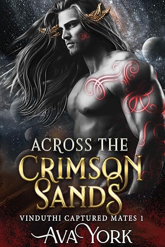 Across the Crimson Sands (Vinduthi Captured Mates, #2)