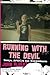 RUNNING WITH THE DEVIL: Ess...