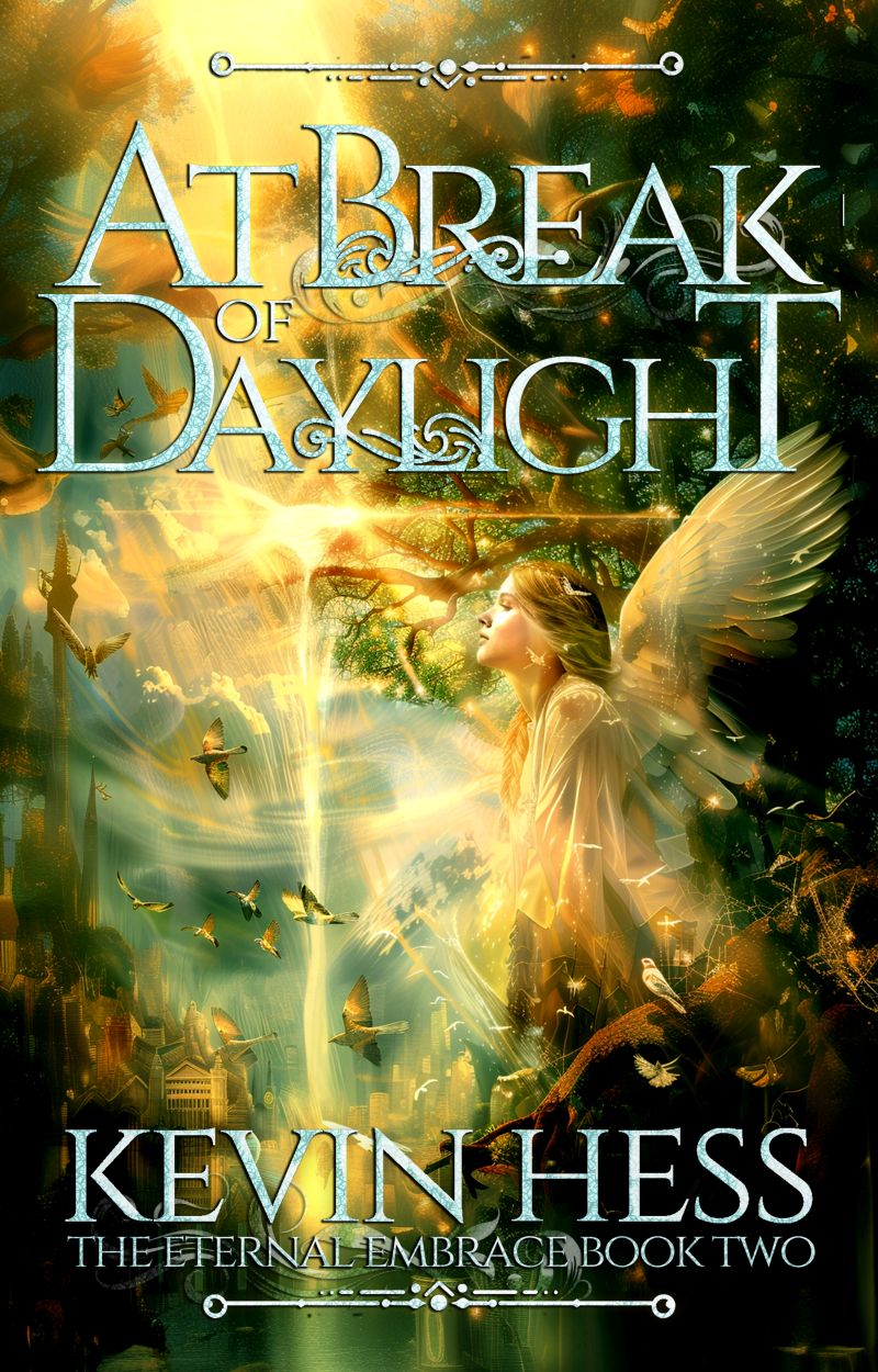 At Break Of Daylight (The Eternal Embrace Book 2)
