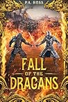 Fall of the Dragans: The Vampire Formula – Volume Two - Book 2: A Kingdom Broken by Betrayal (The Vampire Formula Universe 6)