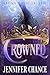 Crowned (Gatekeepers of the...