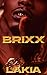 Brixx: A Hood Love Story