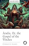 Book cover for Aradia, Or, the Gospel of the Witches