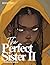 The Perfect Sister 2