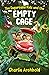 The Sugarcane Kids and the Empty Cage by Charlie Archbold