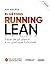El método Running Lean. Tercera edición: Pasar de un plan A a un plan que funcione (TÍTULOS ESPECIALES) (Spanish Edition)
