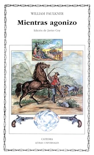 Mientras agonizo (Kindle Edition)