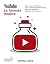 YouTube. La fórmula mágica....