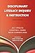 Disciplinary Literacy Inqui...