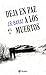 Deja en paz a los muertos (Castellano - JUVENIL - PARALELO CERO) by J.R. Barat