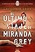 El último viaje de Miranda Grey by Gregorio León