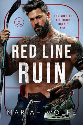 Red Line Ruin (Los Angeles Firebirds Hockey #1)