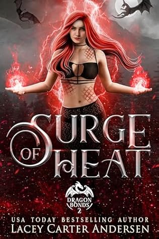 Surge of Heat (Dragon Bonds, #2)
