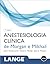 Anestesiologia Clínica de Morgan e Mikhail by John F. Butterworth