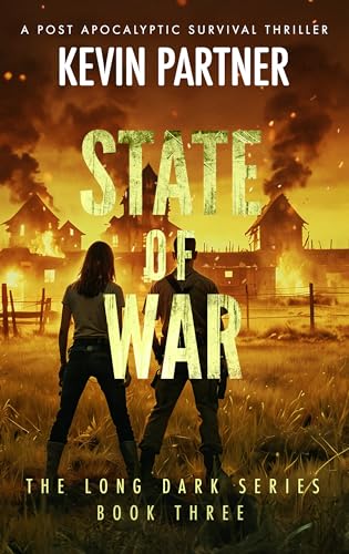 State of War: A Post Apocalyptic Survival Thriller (The Long Fall Book 3)