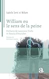 William ou le sens de la peine (Ethnopoétik) (French Edition)