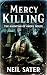 Mercy Killing: The Haunting...