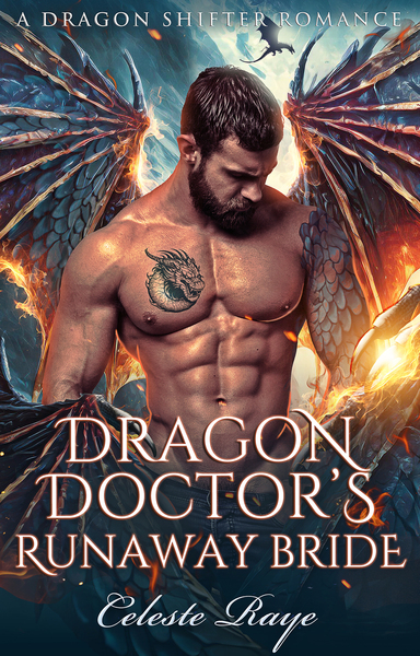 Dragon Doctor's Runaway Bride (Unknown Binding)